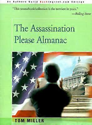 The Assassination Please Almanac