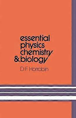 Essential Physics Chemistry and Biology