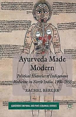 Ayurveda Made Modern