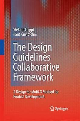 The Design Guidelines Collaborative Framework