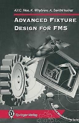 Advanced Fixture Design for FMS