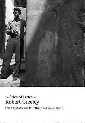 The Selected Letters of Robert Creeley