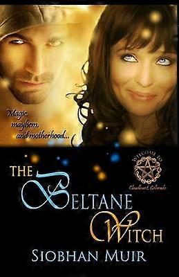 The Beltane Witch Volume 2 Cloudburst Colorado