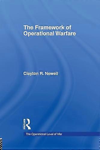 The Framework of Operational Warfare
