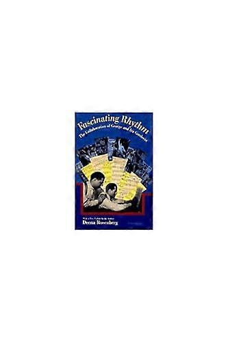 Fascinating Rhythm: The Collaboration of George and IRA Gershwin