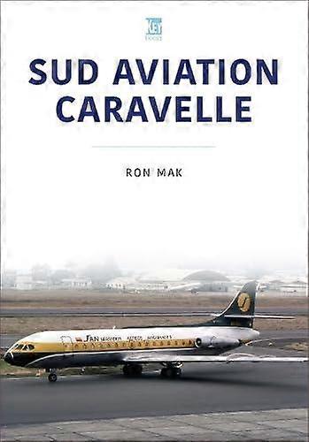 Sud Aviation Caravelle by Ron Mak Paperback