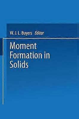 Moment Formation In Solids
