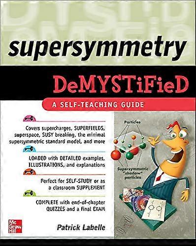 Supersymmetry DeMYSTiFied