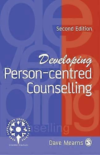 Developing Person-Centred Counselling (Developing Counselling series)