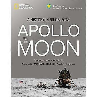 Apollo: In 50 Objekten zum Mond