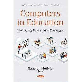 Computer im Bildungsbereich: Trends, Anwendungen und Herausforderungen