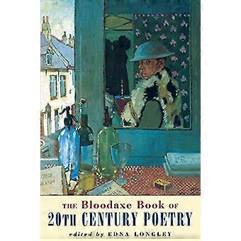 Das Bloodaxe Buch der Poesie des 20. Jahrhunderts