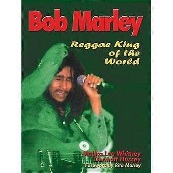 Bob Marley: Reggae-König der Welt