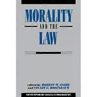 Morality And The Law - Globe Pequot Publishing Group Inc
