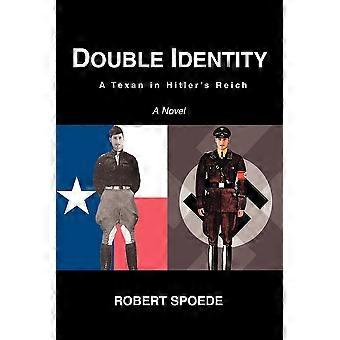 Double identity a texan in hitler's reich