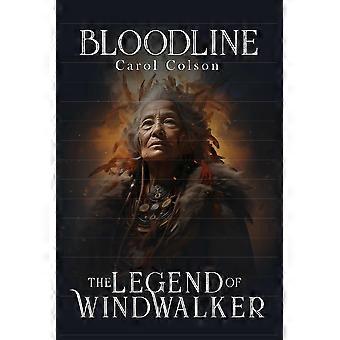 Bloodline the legend of windwalker