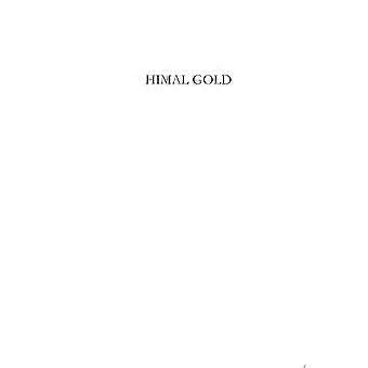 Himal gold murder and intrigue in the high mountains