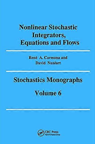 Nonlinear Stochastic Integrators Equations and Flows