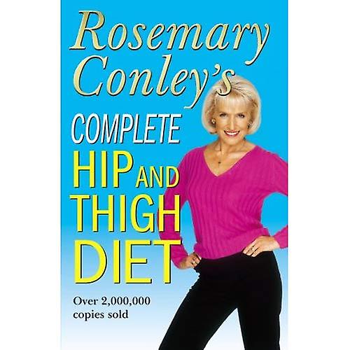 Rosemary Conley's Complete Hip and Thigh Diet