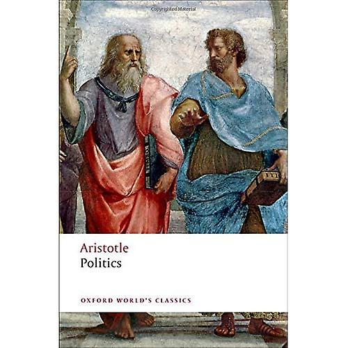 The Politics (Oxford World's Classics)