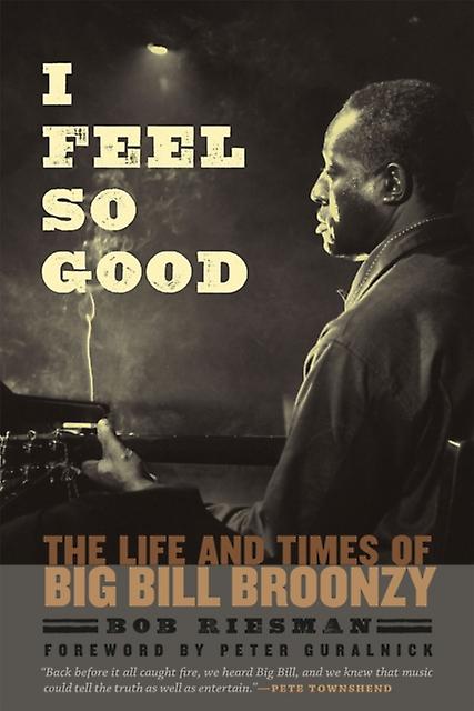 I Feel So Good by Bob Riesman Paperback