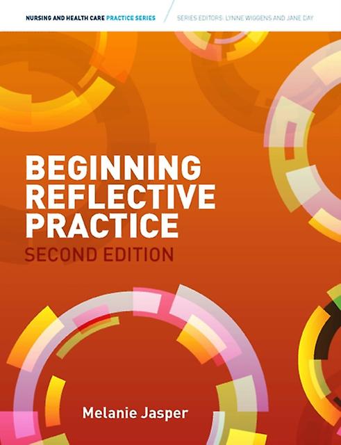 Beginning Reflective Practice - Swansea University Jasper - Paperback - English Book - Nursing