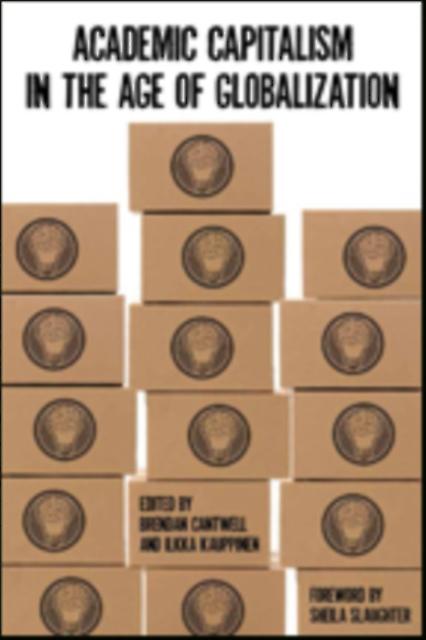 Academic Capitalism In The Age Of Globalization Paperback Book