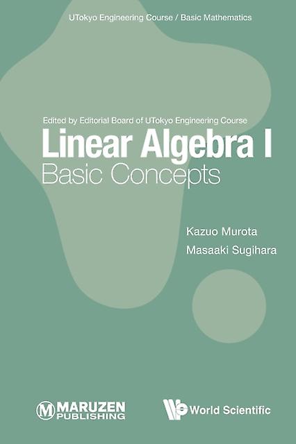 Linear Algebra I Basic Concepts - Sugihara, Masaaki - Paperback - English Book - Algebra