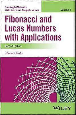 Fibonacci and Lucas Numbers with Applications Volume 1