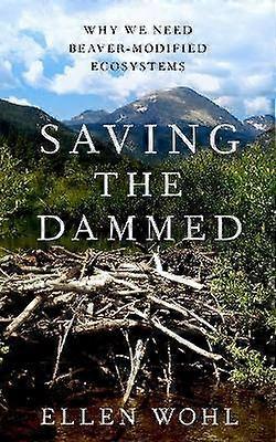 Saving the Dammed