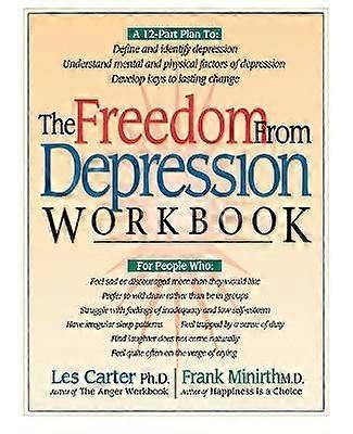 The Freedom from Depression Workbook
