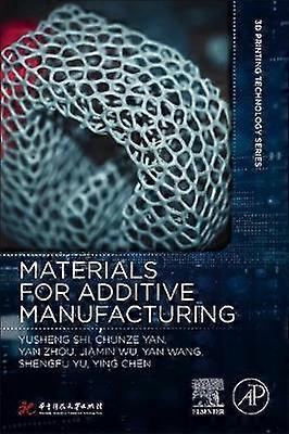 Materials for Additive Manufacturing
