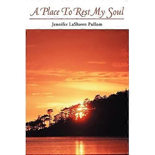 Un lugar para descansar mi alma