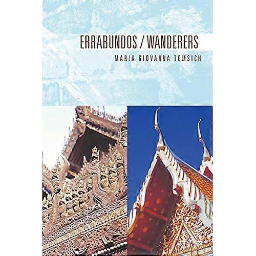 Errabundos / Wanderers