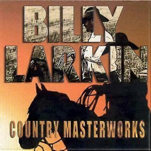 Billy Larkin Country Masterworks CD (2007) NEW
