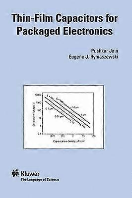 Thin-Film Capacitors for Packaged Electronics