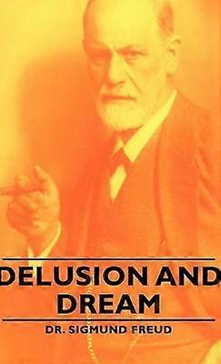 Delusion and Dream