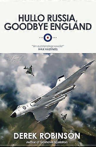 Hullo Russia Goodbye England