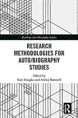 Research Methodologies for Auto/biography Studies