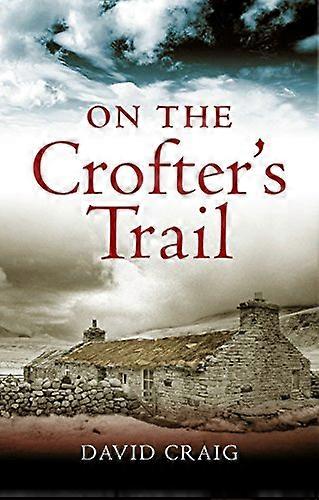 On the Crofters Trail