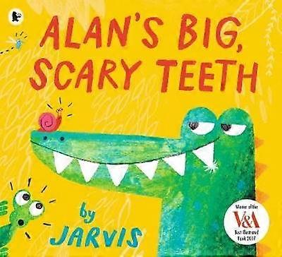 Alan's Big Scary Teeth