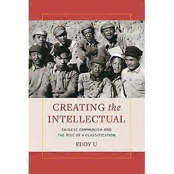 Creating the Intellectual