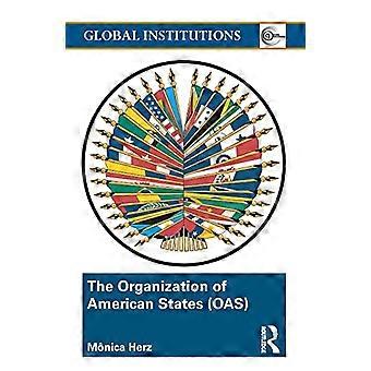 The Organization of American States (OAS) Global Governance Away From the Media