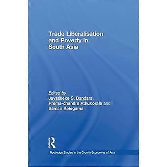 Trade Liberalisation and Poverty in South Asia