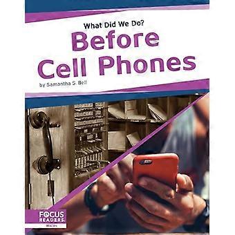 Before Cell Phones