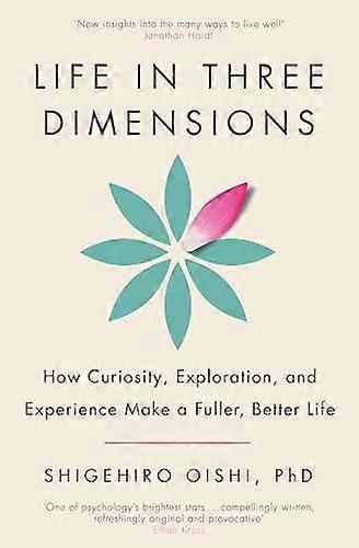 Life In Three Dimensions by Shigehiro Oishi Paperback