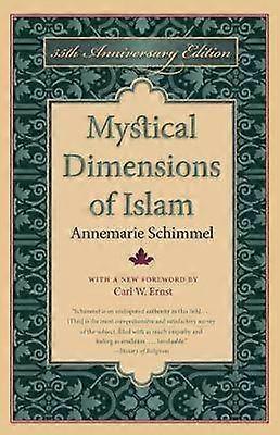 Mystical Dimensions of Islam