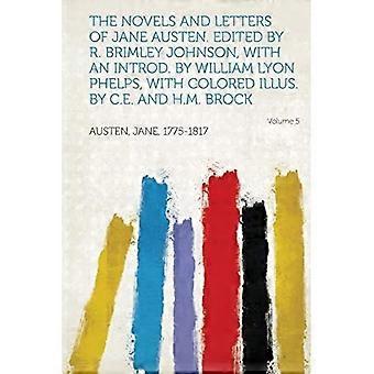 Jane Austenin romaaneja ja kirjeitä. Toimittanut R. Brimley Johnson, johdantona William Lyon Phelps, värikuvituksina C. E. ja H. M. Broc.