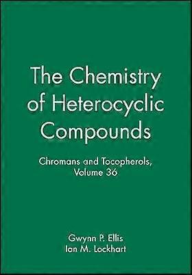Chromans and Tocopherols Volume 36