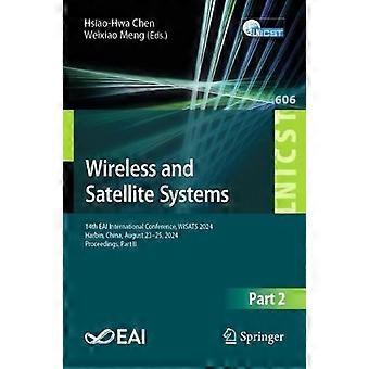 Drahtlose und Satellitensysteme, 14. Internationale EAI-Konferenz Wisats 2024 – Springer Nature B.V. – Taschenbuch – en Book